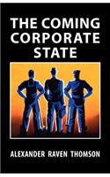 The Coming Corporate State