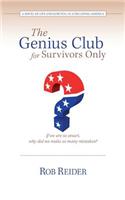 The Genius Club for Survivors Only
