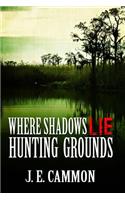 Where Shadows Lie 2: Hunting Grounds