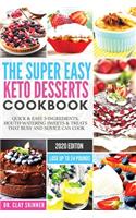 Super Easy Keto Desserts Cookbook