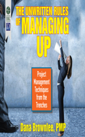 The Unwritten Rules of Managing Up