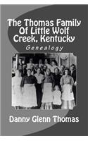 Thomas Family Of Little Wolf Creek, Kentucky