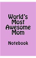 World's Most Awesome Mom