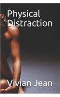 Physical Distraction: (1 Gym Rats)