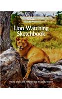 Lion Watching Sketchbook