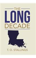 The Long Decade