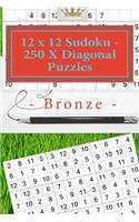 12 X 12 Sudoku - 250 X Diagonal Puzzles - Bronze