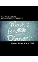 No More Meal Planning - Volume 2