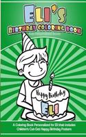 Eli's Birthday Coloring Book Kids Personalized Books