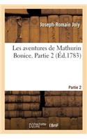 Les Aventures de Mathurin Bonice. Partie 2