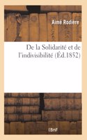 De la Solidarité et de l'indivisibilité