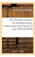 Des Chemins Vicinaux, Des Chemins Ruraux, Commentaire de la Loi Du 21 Mai 1836