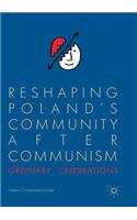 Reshaping Poland's Community After Communism