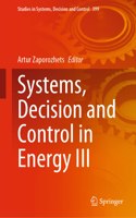 Systems, Decision and Control in Energy III