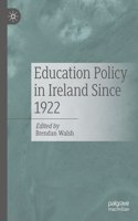 Education Policy in Ireland Since 1922