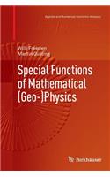 Special Functions of Mathematical (Geo-)Physics