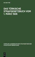 Türkische Strafgesetzbuch vom 1. März 1926