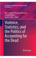 Violence, Statistics, and the Politics of Accounting for the Dead