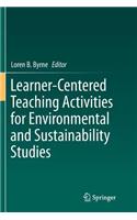 Learner-Centered Teaching Activities for Environmental and Sustainability Studies