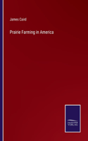 Prairie Farming in America