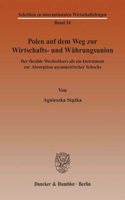 Polen Auf Dem Weg Zur Wirtschafts- Und Wahrungsunion