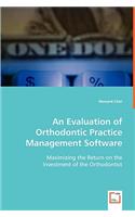 Evaluation of Orthodontic Practice Management Software