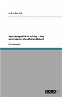 Sprachenpolitik in Afrika - Was unternimmt die African Union?