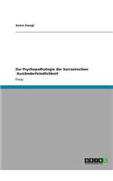Zur Psychopathologie der Sarrazinschen ´Ausländerfeindlichkeit´