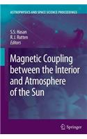 Magnetic Coupling Between the Interior and Atmosphere of the Sun