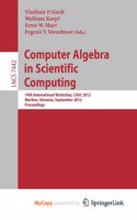 Computer Algebra in Scientific Computing