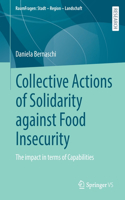 Collective Actions of Solidarity Against Food Insecurity: The Impact in Terms of Capabilities
