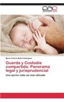 Guarda y Custodia compartida: Panorama legal y jurisprudencial