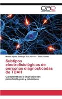 Subtipos Electrofisiologicos de Personas Diagnosticadas de Tdah