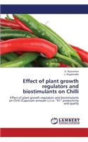 Effect of Plant Growth Regulators and Biostimulants on Chilli