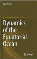 Dynamics of the Equatorial Ocean
