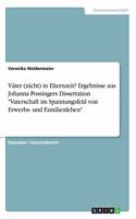 Väter (nicht) in Elternzeit? Ergebnisse aus Johanna Possingers Dissertation "Vaterschaft im Spannungsfeld von Erwerbs- und Familienleben"