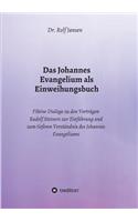 Johannes Evangelium als Einweihungsbuch