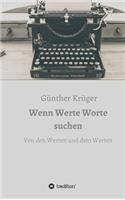 Wenn Werte Worte suchen