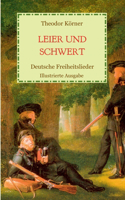Leier und Schwert - Deutsche Freiheitslieder
