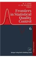 Frontiers in Statistical Quality Control 6