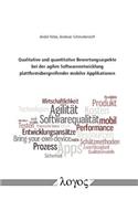 Qualitative Und Quantitative Bewertungsaspekte Bei Der Agilen Softwareentwicklung Plattformubergreifender Mobiler Applikationen