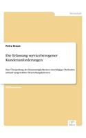 Erfassung servicebezogener Kundenanforderungen
