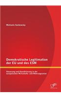 Demokratische Legitimation der EU und des ESM