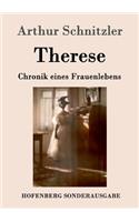 Therese: Chronik eines Frauenlebens