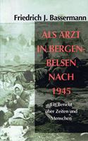 ALS Arzt in Bergen-Belsen Nach 1945