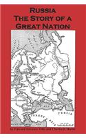 Russia the Story of a Great Nation