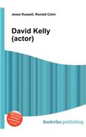 David Kelly (Actor): (English)