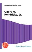 Obery M. Hendricks, Jr.