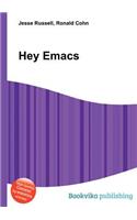 Hey Emacs