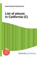 List of Places in California (C)